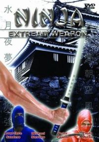 Ninja Extreme Weapons (1988)