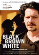 Black Brown White