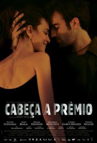 Cabeça a Prêmio (2009)