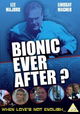 Bionic Ever After?
