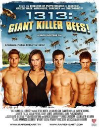 1313: Giant Killer Bees!