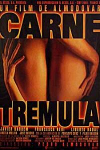 Carne trémula (1997)