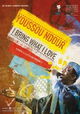Youssou Ndour: I Bring What I Love
