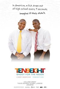 Ten9Eight: Shoot for the Moon (2009)