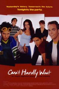 Can't Hardly Wait