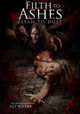 Filth to Ashes, Flesh to Dust