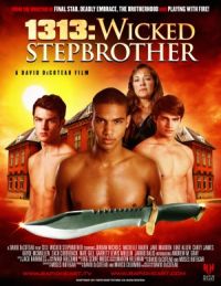 1313: Wicked Stepbrother (2011)