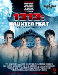 1313: Haunted Frat (2011)