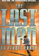 The Last Man on Planet Earth