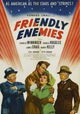 Friendly Enemies