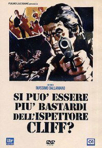 Si può essere più bastardi dell'ispettore Cliff? (1973)