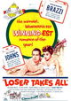 Loser Takes All