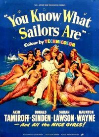 You Know What Sailors Are (1954)