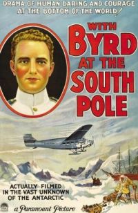 With Byrd at the South Pole (1930)