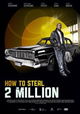 How to Steal 2 Million
