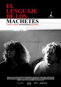 El lenguaje de los machetes (2011)