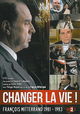 Changer la vie!