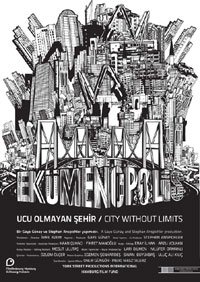 Ekümenopolis: Ucu Olmayan Sehir (2011)
