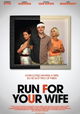 Run for Your Wife