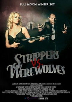 Strippers vs Werewolves (2012)