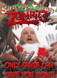 Santa Claus Versus the Zombies (2010)