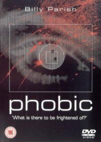 Phobic (2002)