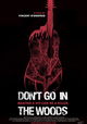 Don't Go in the Woods