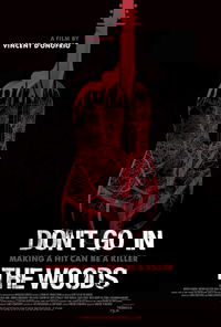 Don't Go in the Woods (2010)