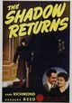 The Shadow Returns