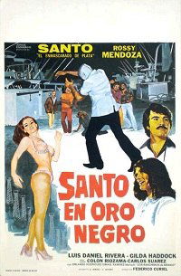 La noche de San Juan: Santo en Oro negro