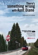 There's Something Wrong with Aunt Diane