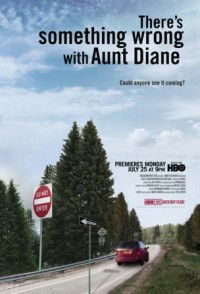 There's Something Wrong with Aunt Diane (2011)