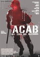 A.C.A.B.: All Cops Are Bastards
