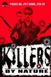 Killers by Nature (2005)