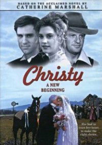 Christy, Choices of the Heart, Part II: A New Beginning (2001)