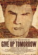 Give Up Tomorrow