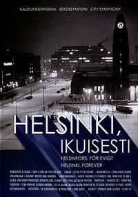 Helsinki, ikuisesti (2008)