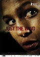 Just the Wind