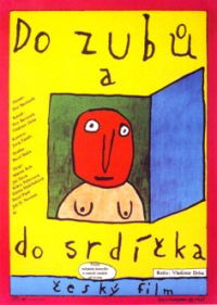 Do zubu a do srdícka