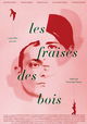 Les fraises des bois