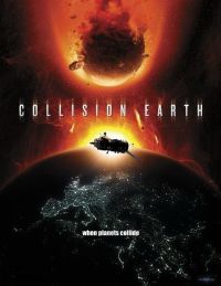Collision Earth (2011)
