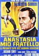 Anastasia mio fratello ovvero il presunto capo dell'Anonima Assassini