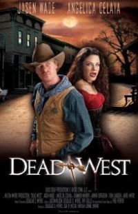 Dead West (2010)