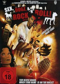 Sex, Dogz and Rock n Roll (2011)