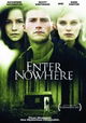 Enter Nowhere