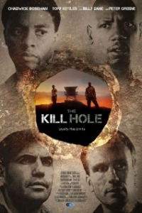 The Kill Hole (2013)