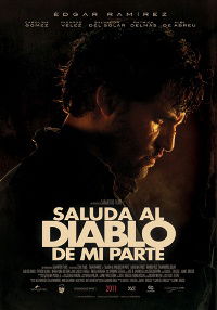 Saluda al diablo de mi parte (2011)