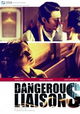 Dangerous Liaisons