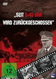 Seit 5.45 Uhr wird zurückgeschossen