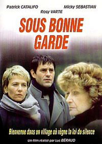 Sous bonne garde (2002)